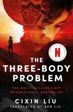 The Three-Body Problem. Netflix Tie-In - Liou Cch'-Sin
