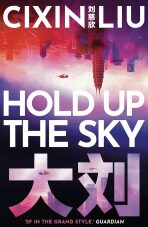 Hold Up the Sky - Liou Cch'-Sin