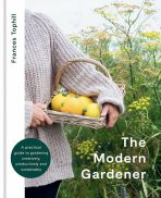 Modern Gardener - Frances Tophillová