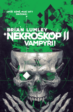 Nekroskop: Vampýři - Brian Lumley