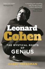Leonard Cohen: The Mystical Roots of Genius - Harry Freedman