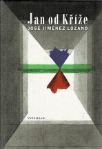 Jan od Kříže - José Jiménez Lozano