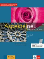 Aspekte neu B2 – Lehrbuch - Ute Koithan, Tanja Sieber, ...