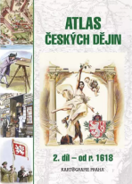 Atlas českých dějin 2. díl - Eva Semotanová
