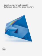 Bohemian Glass: The Great Masters - 