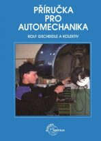 Příručka pro automechanika - Rolf Gscheidle