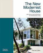 The New Modernist House - Patricia Callan