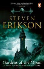 Gardens Of The Moon - Steven Erikson