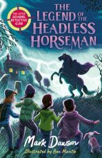 The After School Detective Club: The Legend of the Headless Horseman: Book 5 - Mark Dawson