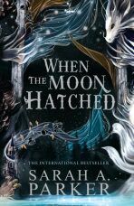 When the Moon Hatched (The Moonfall Series, Book 1) - Sarah A. Parker