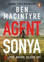 Agent Sonya - Ben Macintyre