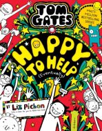 Tom Gates: Happy to Help (eventually) - Liz Pichon