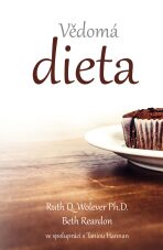 Vědomá dieta - Ruth Q. Wolever,Beth Reardon
