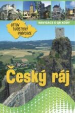 Český ráj Ottův turistický průvodce - 