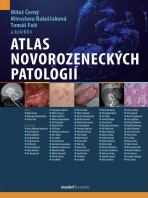 Atlas novorozeneckých patologií - Tomáš Fait, Miloš Černý, ...