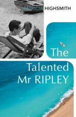 The Talented Mr Ripley - Patricia Highsmithová