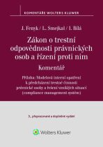 Zákon o trestní odpovědnosti právnických osob a řízení proti nim - Ladislav Smejkal, ...