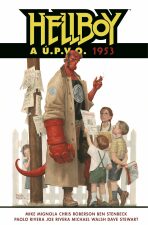 Hellboy a Ú.P.V.O. 2 - 1953 - Mike Mignola,Chris Roberson