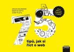 75 tipů, jak si říct o web - Jakub Goldmann, Martin Kopta, ...