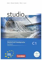 Studio d C1 Die Mittelstufe: Kursbuch - Krystyna Kuhn
