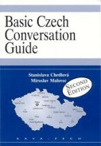 Basic Czech Conversation Guide - Stanislava Chrdlová, ...