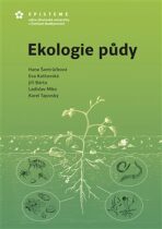 Ekologie půdy - Jiří Barta, Ladislav Miko, ...