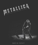 Metallica Kompletní ilustrovaná historie - Martin Popoff