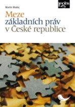 Meze základních práv v České republice - Martin Madej