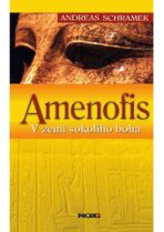 Amenofis - V zemi sokolího boha - 