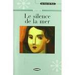 AU COEUR DU TEXTE - LA SILENCE DE LA MER + CD - Jean Bruller