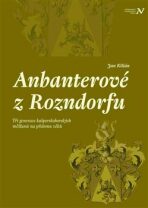 Anbanterové z Rozendorfu - Jan Kilián