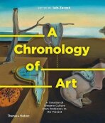 A Chronology of Art: A Timeline of Western Culture from Prehistory to the Present - Zaczek