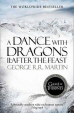 A Dance with Dragons, part 2 After the Feast - George R.R. Martin