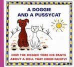 A Doggie and a Pussyca - How the Doggie tore his pants about a doll that crieed faintly - Josef Čapek,Eduard Hofman