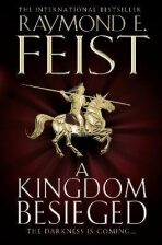 A Kingdom Besieged (The Chaoswar Saga 1) - Raymond Elias Feist