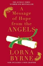 A Message of Hope from the Angels - Lorna Byrneová