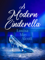 A Modern Cinderella - Louisa May Alcottová