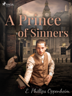 A Prince of Sinners - Edward Phillips Oppenheim