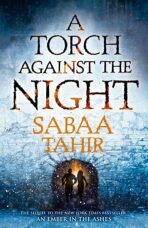 A Torch Against the Night - Sabaa Tahirová