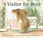 A Visitor for Bear - Becker Bonny
