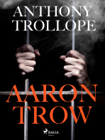 Aaron Trow - Trollope Anthony