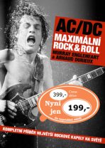 AC/DC: Maximální Rock&Roll - Murray Engleheart, ...