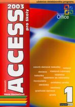 Access 2003 pro školy - Hana Rachačová