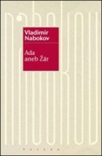Ada aneb Žár - Vladimír Nabokov