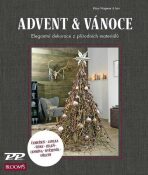 Advent a Vánoce - Elegantní dekorace z přírodních materiálů - Klaus Wagener