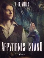 Aepyornis Island - Herbert George Wells
