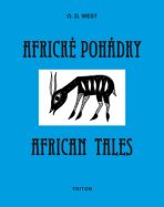 Africké pohádky - African tales - O.D. West