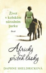Africký příběh lásky - Daphne Sheldricková