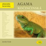 Agama kočinčinská - Abeceda teraristy - Jaroslav Forejt