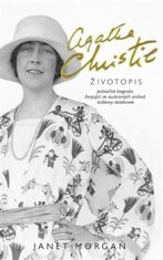 Agatha Christie. Životopis - Janet Morgan